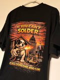 If You Can't Solder Call Someone Who Can
